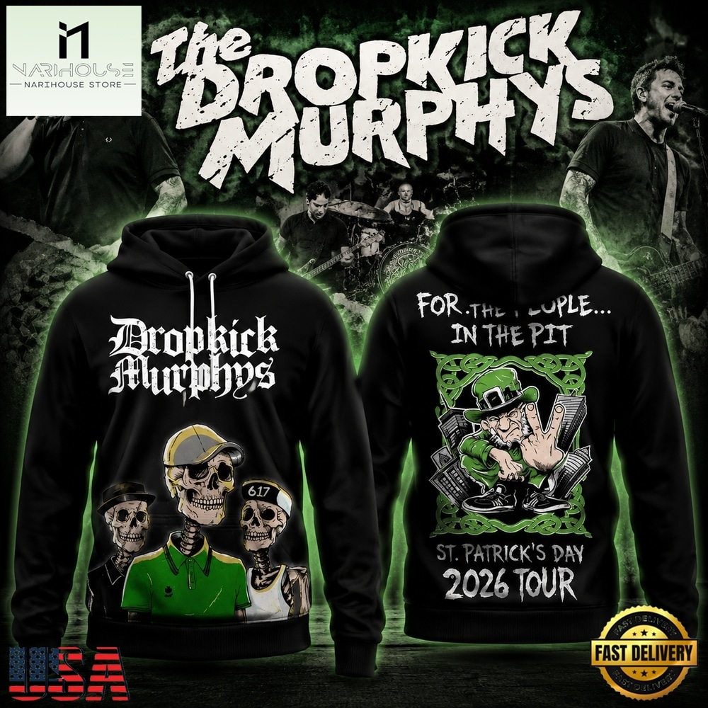 Dropkick Murphys St.Patrick’s Day 2026 Tour Hoodie , Popular 3D Music Tee Dropkick Murphys St.Patrick’s Day 2026 Tour Hoodie , Popular 3D Music Tee