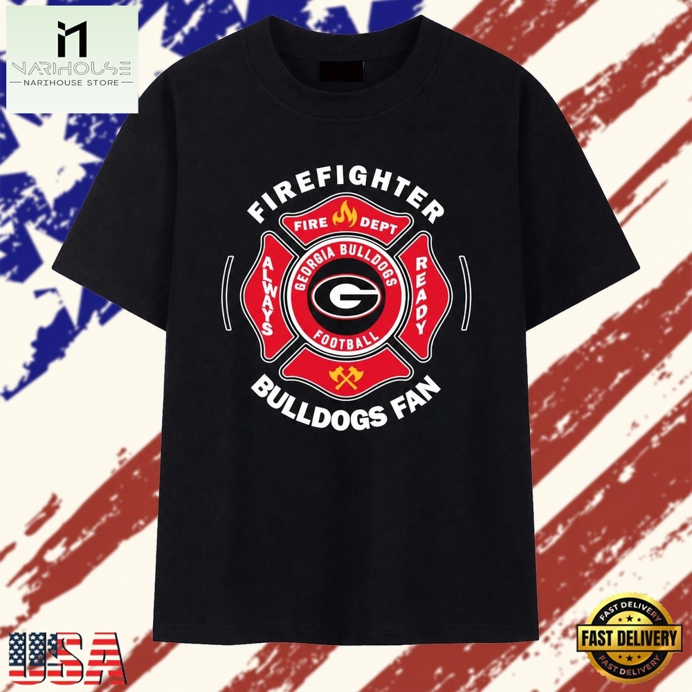 Georgia Bulldogs firefighter always ready Bulldogs T Shirt, Stylish 2D Graphic Shirt Georgia Bulldogs firefighter always ready Bulldogs T Shirt, Stylish 2D Graphic Shirt