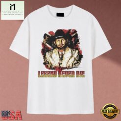 Hank Williams Jr. Legend Never Die Country Music Graphic T Shirt, Music Fan 2D Shirt Hank Williams JR Legend Never Die Country Music Graphic T Shirt