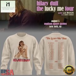 Hilary Duff The Lucky Me Tour 2026 Scheduler Sweatshirt , Music Fans 3D T Shirt Hilary Duff The Lucky ME Tour 2026 Scheduler Sweatshirt