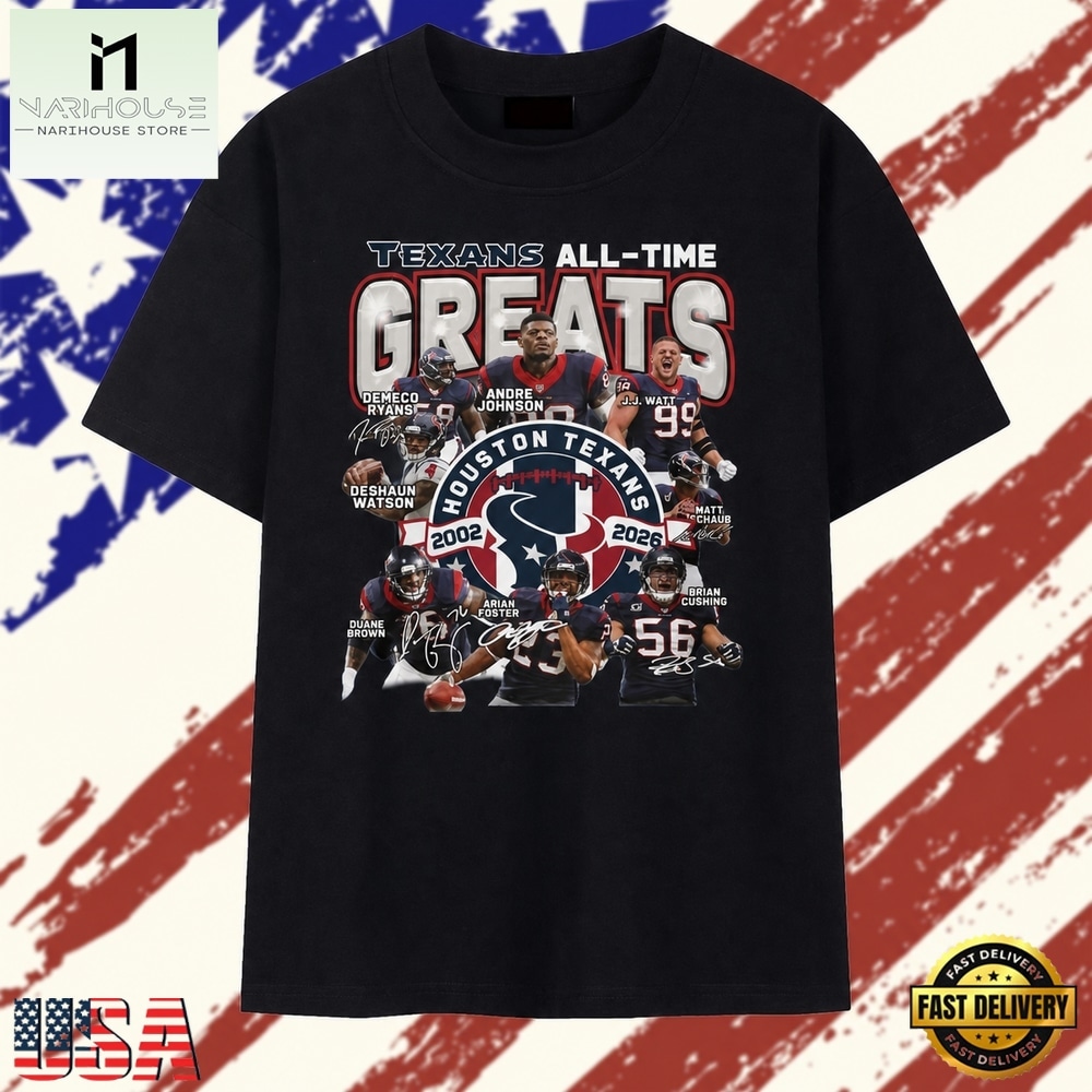 Houston Texans All Time Greats 2002 2026 Signatures Graphic T Shirt, Stylish 2D Graphic Shirt Houston Texans All Time Greats 2002 2026 Signatures Graphic T Shirt, Stylish 2D Graphic Shirt