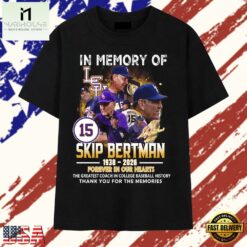 In Memory Of Skip Bertman 1938 2026 LSU Tigers Baseball T Shirt , Stylish 2D Graphic Shirt IN Memory OF Skip Bertman 1938 2026 Lsu Tigers Baseball T Shirt