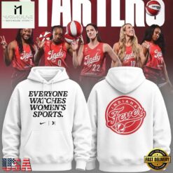 Indiana Fever Everyone Watches Womens Sports White Hoodie , Trending New Design Shirt Indiana Fever Everyone Watches Womens Sports White Hoodie