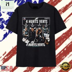 Jalen Hurts Philadelphia Eagles NFL 4 Hurts Verts T Shirt , Stylish 2D Graphic Shirt Jalen Hurts Philadelphia Eagles Nfl 4 Hurts Verts T Shirt