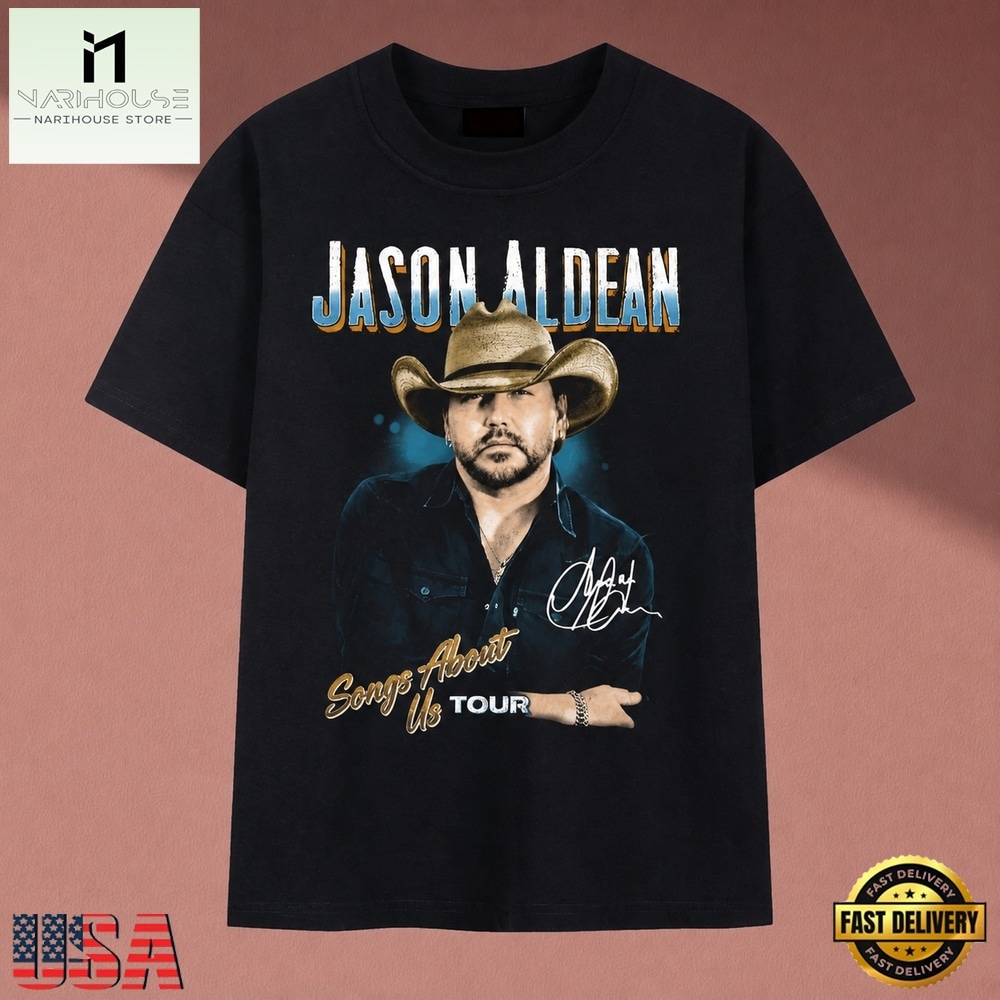 Jason Aldean Songs About Us Tour Country Music Graphic T Shirt , Music Fan 2D Shirt Jason Aldean Songs About Us Tour Country Music Graphic T Shirt , Music Fan 2D Shirt