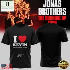 Jonas Brothers The Burning Up Tour 2026 Signature I Love Kevin T Shirt, Popular 3D Music Tee Jonas Brothers The Burning UP Tour 2026 Signature I Love Kevin T Shirt