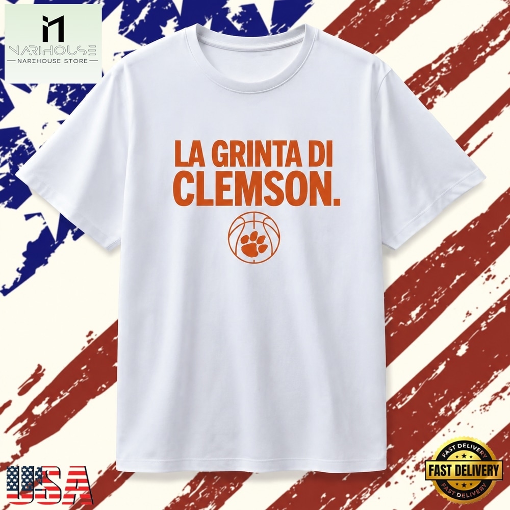 La Grinta di Clemson Tigers Basketball NCAA T Shirt , Stylish 2D Graphic Shirt La Grinta di Clemson Tigers Basketball NCAA T Shirt , Stylish 2D Graphic Shirt