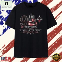 Las Vegas Aces 911 25th Anniversary We Will Never Forget T Shirt , Stylish 2D Graphic Shirt Las Vegas Aces 911 25th Anniversary WE Will Never Forget T Shirt
