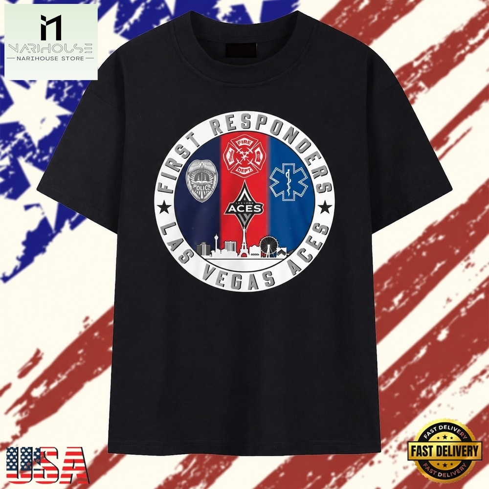 Las Vegas Aces First Responders Police Fire Dept EMS Crest T Shirt, Stylish 2D Graphic Shirt Las Vegas Aces First Responders Police Fire Dept EMS Crest T Shirt, Stylish 2D Graphic Shirt