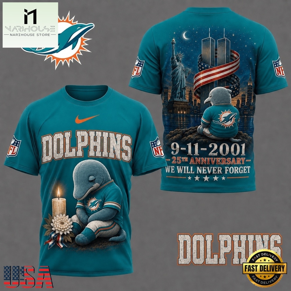 Miami Dolphins NFL 9 11 25th Anniversary Never Forget Memorial 3D T Shirt, NFL Sporty Shirt Miami Dolphins NFL 9 11 25th Anniversary Never Forget Memorial 3D T Shirt, NFL Sporty Shirt