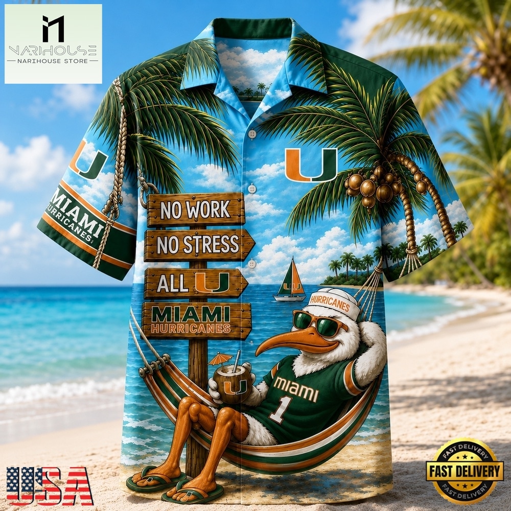 Miami Hurricanes NCAA No Work No Stress Hawaiian Shirt , Trendy NCAA Hawaiian Miami Hurricanes NCAA No Work No Stress Hawaiian Shirt , Trendy NCAA Hawaiian