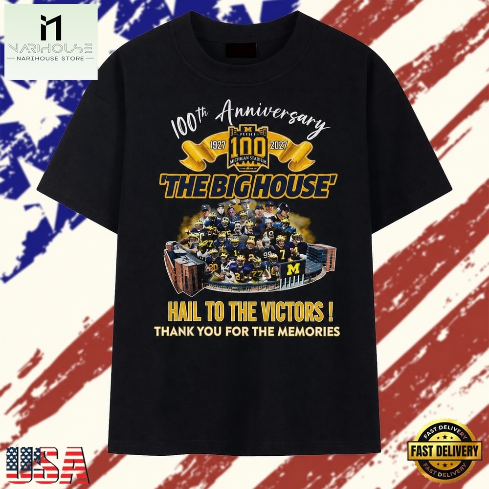 Michigan Wolverines The Big House 100 Years Hail To The Victors T Shirt , Stylish 2D Graphic Shirt Michigan Wolverines The Big House 100 Years Hail To The Victors T Shirt , Stylish 2D Graphic Shirt