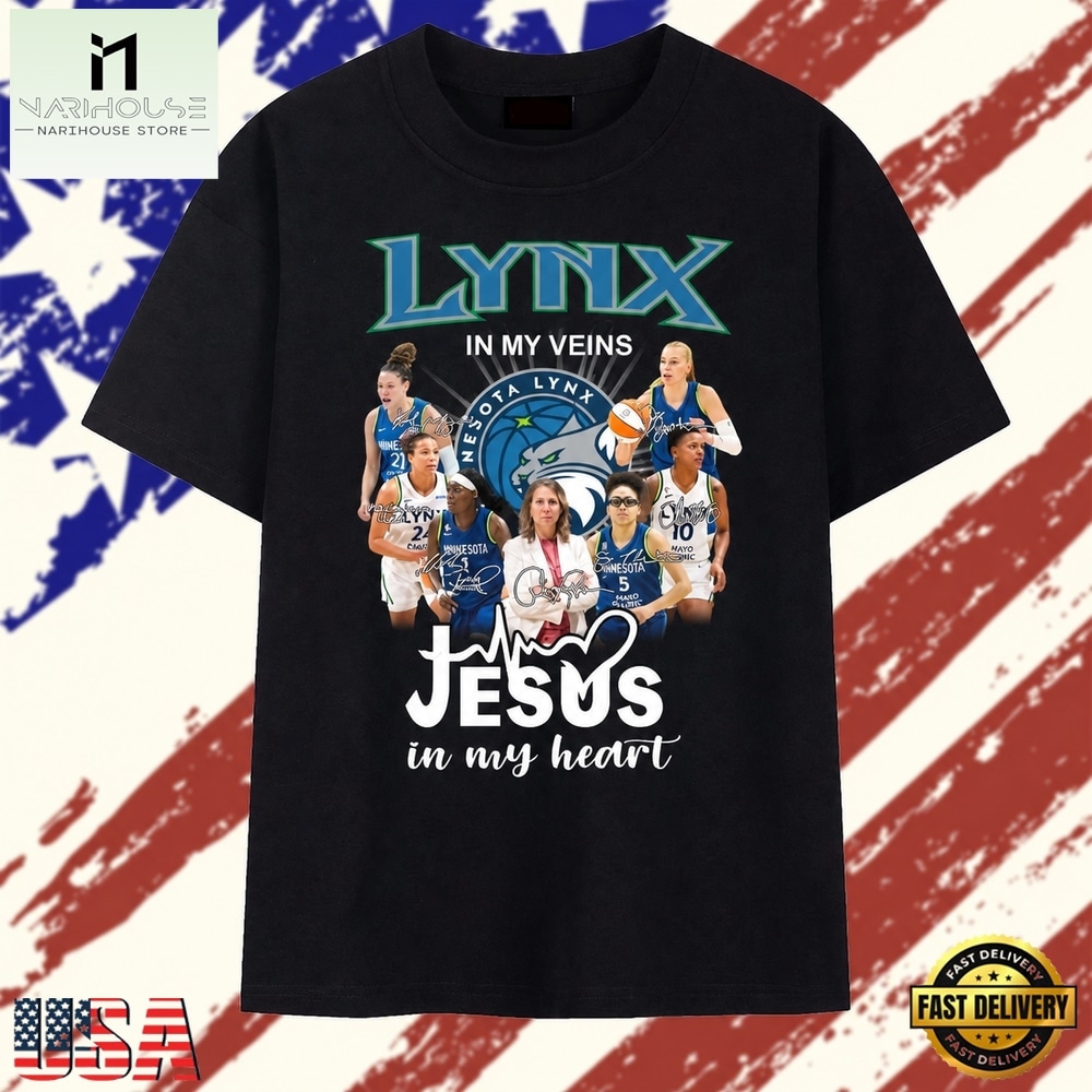 Minnesota Lynx In My Veins Jesus In My Heart Basketball Signatures T Shirt , Stylish 2D Graphic Shirt Minnesota Lynx In My Veins Jesus In My Heart Basketball Signatures T Shirt , Stylish 2D Graphic Shirt