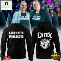 Minnesota Lynx Stand with Minnesota 2026 Hoodie , Sport Trend T Shirt Minnesota Lynx Stand With Minnesota 2026 Hoodie