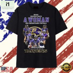 Never Underestimate A Woman Who Understands Football Baltimore Ravens T Shirt, Stylish 2D Graphic Shirt Never Underestimate A Woman Who Understands Football Baltimore Ravens T Shirt