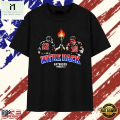 New England Patriots we’re back Tom Brady 12 and Mac Jones 10 T Shirt , Stylish 2D Graphic Shirt New England Patriots WE RE Back Tom Brady 12 And Mac Jones 10 T Shirt
