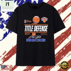 New York Knicks title defense 26 27 NBA Finals T Shirt , Stylish 2D Graphic Shirt New York Knicks Title Defense 26 27 Nba Finals T Shirt