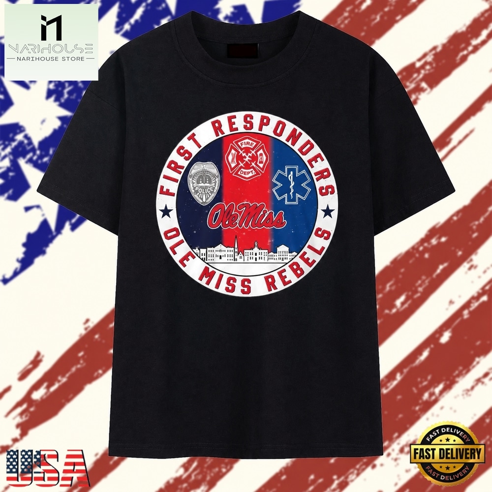 Ole Miss Rebels First Responders Police Fire EMS Tribute T Shirt, Stylish 2D Graphic Shirt Ole Miss Rebels First Responders Police Fire EMS Tribute T Shirt, Stylish 2D Graphic Shirt