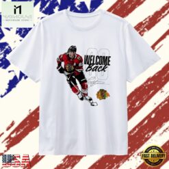 Patrick Kane Chicago Blackhawks Welcome Back 88 Signature T Shirt, Stylish 2D Graphic Shirt Patrick Kane Chicago Blackhawks Welcome Back 88 Signature T Shirt