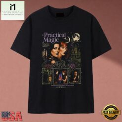 Practical Magic Movie Graphic T Shirt, Vintage Witchy Halloween Tee , Music Fan 2D Shirt Practical Magic Movie Graphic T Shirt Vintage Witchy Halloween Tee