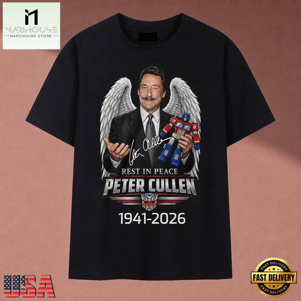 Rest In Peace Peter Cullen 1941 2026 Optimus Prime Voice Tribute T Shirt, Music Fan 2D Shirt Rest In Peace Peter Cullen 1941 2026 Optimus Prime Voice Tribute T Shirt, Music Fan 2D Shirt