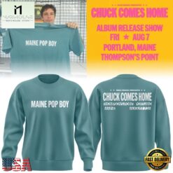 Role Model MAINE POP BOY Chuck Comes Home 2026 Sweatshirt , Music Fans 3D T Shirt Role Model Maine Pop Boy Chuck Comes Home 2026 Sweatshirt