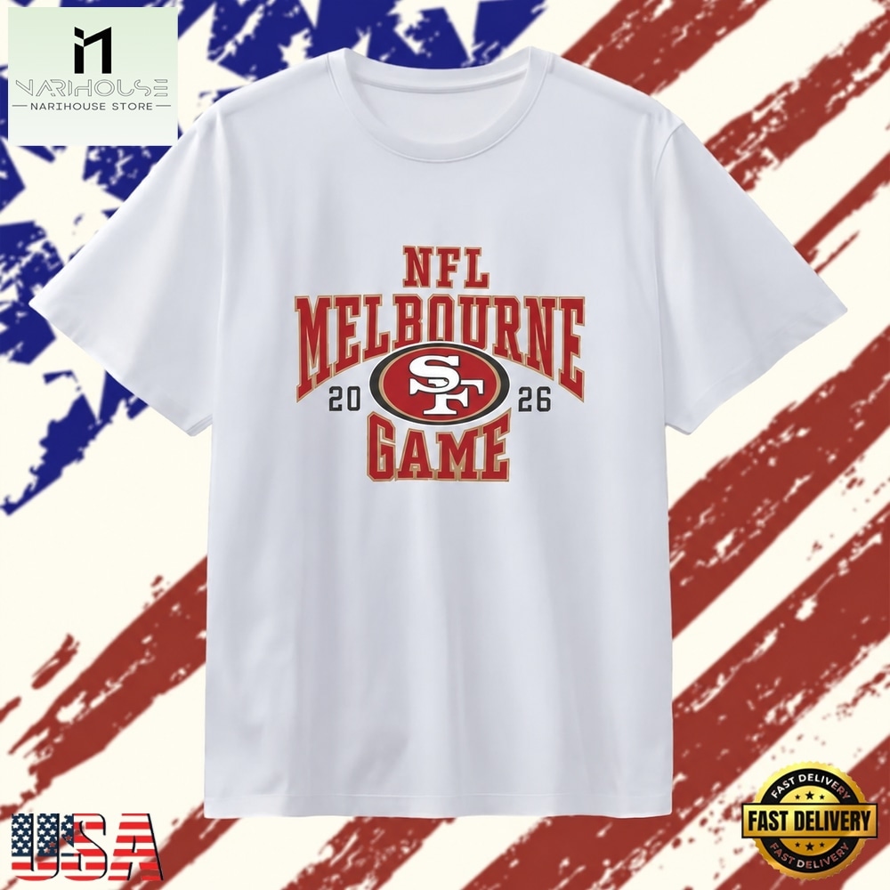 San Francisco 49ers NFL Melbourne 2026 T Shirt , Stylish 2D Graphic Shirt San Francisco 49ers NFL Melbourne 2026 T Shirt , Stylish 2D Graphic Shirt