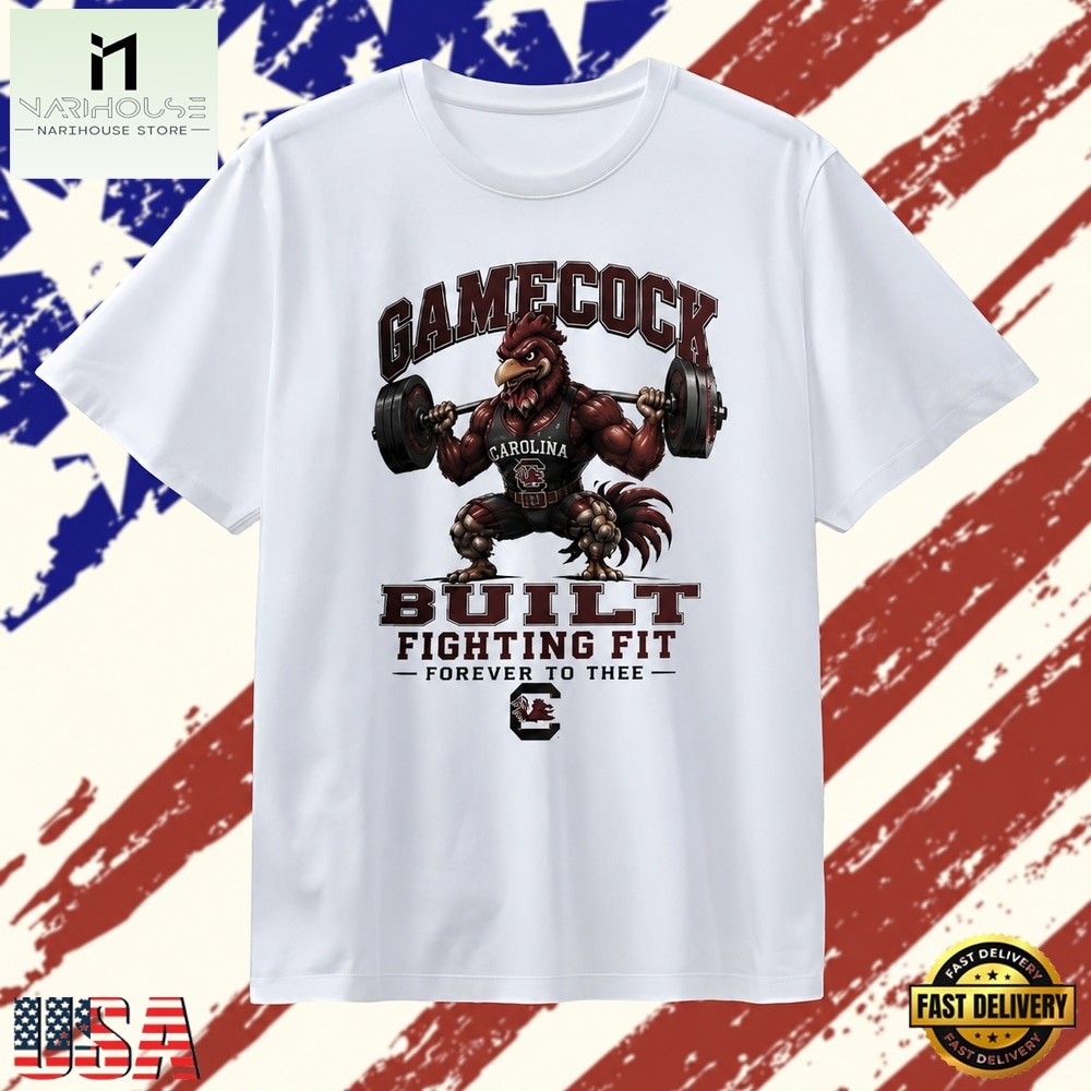 South Carolina Gamecocks built fighting fit forever to thee T Shirt , Stylish 2D Graphic Shirt South Carolina Gamecocks built fighting fit forever to thee T Shirt , Stylish 2D Graphic Shirt