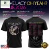Steve Lacy Oh Yeah Tour 2026 Graphic Signature Schedule T Shirt, Popular 3D Music Tee 2 Steve Lacy Oh Yeah Tour 2026 Graphic Signature Schedule T Shirt, Popular 3D Music Tee Steve Lacy OH Yeah Tour 2026 Graphic Signature Schedule T Shirt