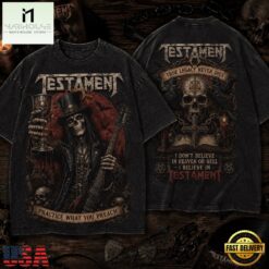 Testament, Practice What You Preach, True Legacy Never Dies 3D Shirt, Popular 3D Music Tee Testament Practice What You Preach True Legacy Never Dies 3D Shirt
