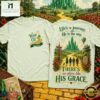 The Wizard of Oz Christian There’s No Place Like His Grace 3D Shirt, Popular 3D Music Tee The Wizard OF OZ Christian There S NO Place Like His Grace 3D Shirt