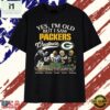 Vintage Green Bay Packers Greatness Signatures T Shirt , Stylish 2D Graphic Shirt Vintage Green Bay Packers Greatness Signatures T Shirt
