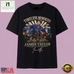 Vintage James Taylor Timeless Memories 1968 2026 Signatures T Shirt, Music Fan 2D Shirt Vintage James Taylor Timeless Memories 1968 2026 Signatures T Shirt