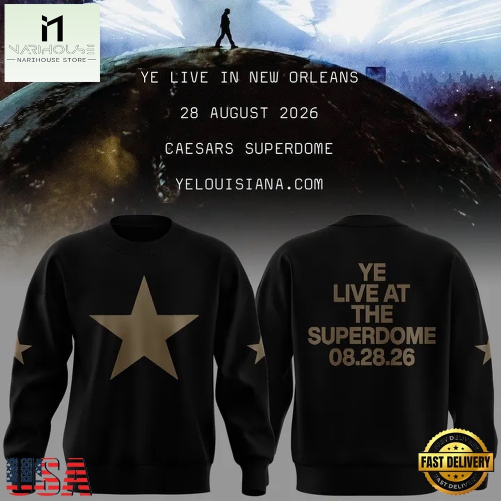 Ye Live Concert Tour At The Superdome 2026 Sweatshirt, Popular 3D Music Tee Ye Live Concert Tour At The Superdome 2026 Sweatshirt, Popular 3D Music Tee