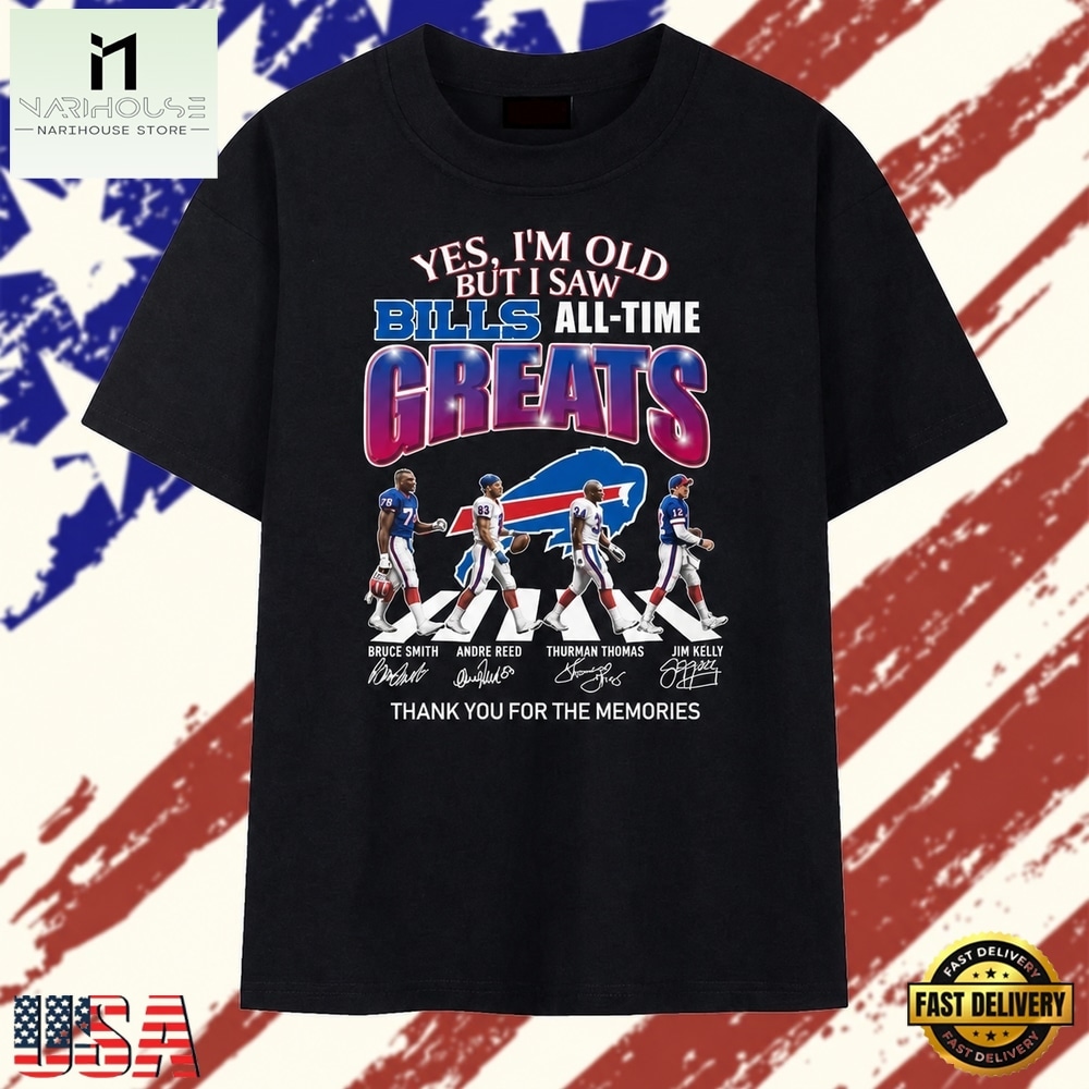 Yes I'm Old But I Saw Bills All Time Greats Signatures Abbey Road T Shirt, Stylish 2D Graphic Shirt Yes I'm Old But I Saw Bills All Time Greats Signatures Abbey Road T Shirt, Stylish 2D Graphic Shirt