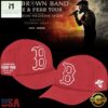 Zac Brown Band x Boston Red Sox Fenway Park Love & Fear Tour 2026 Red Cap 2 Zac Brown Band x Boston Red Sox Fenway Park Love & Fear Tour 2026 Red Cap