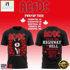 ACDC Highway to Hell PWR UP Tour Canada 2026 Limited Edition T Shirt, Popular 3D Music Tee Acdc Highway TO Hell Pwr UP Tour Canada 2026 Limited Edition T Shirt