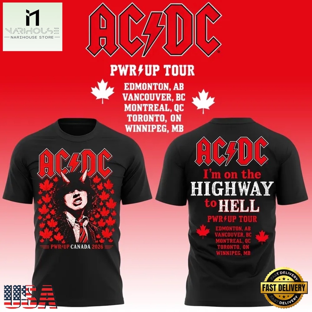 ACDC Highway to Hell PWR UP Tour Canada 2026 Limited Edition T Shirt, Popular 3D Music Tee ACDC Highway to Hell PWR UP Tour Canada 2026 Limited Edition T Shirt, Popular 3D Music Tee