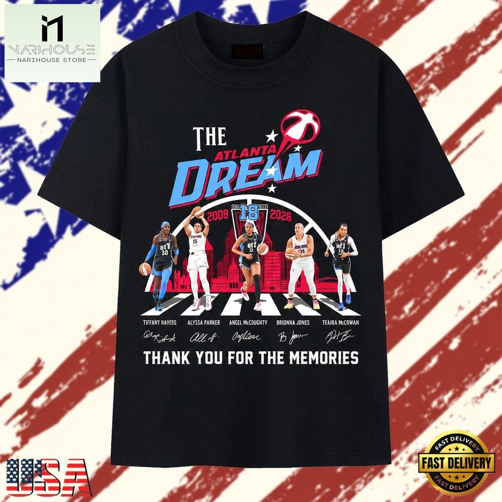 Atlanta Dream 18th Anniversary 2008 2026 Thank You For The Memories Graphic T Shirt, Stylish 2D Graphic Shirt Atlanta Dream 18th Anniversary 2008 2026 Thank You For The Memories Graphic T Shirt, Stylish 2D Graphic Shirt