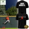 Baltimore Orioles Colton Cowser Just Moo It 2026 T Shirt, Hot 3D Shirt Trend Baltimore Orioles Colton Cowser Just Moo IT 2026 T Shirt