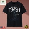 Celine Dion Vintage Signature Portrait Music Graphic T Shirt, Music Fan 2D Shirt Celine Dion Vintage Signature Portrait Music Graphic T Shirt