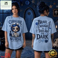 Coraline Nurse Not All Heroes Wear Capes 3D Shirt, Popular 3D Music Tee Coraline Nurse Not All Heroes Wear Capes 3D Shirt