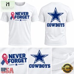 Dallas Cowboys Never Forget 2026 Graphic T Shirt, Hot 3D Shirt Trend Dallas Cowboys Never Forget 2026 Graphic T Shirt