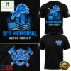 Detroit Lions 911 Never Forget Memorial Limited Edition 2026 Black T Shirt, Hot 3D Shirt Trend 2 Detroit Lions 911 Never Forget Memorial Limited Edition 2026 Black T Shirt, Hot 3D Shirt Trend Detroit Lions 911 Never Forget Memorial Limited Edition 2026 Black T Shirt