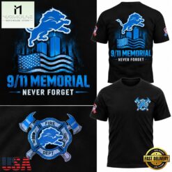 Detroit Lions 911 Never Forget Memorial Limited Edition 2026 Black T Shirt, Hot 3D Shirt Trend Detroit Lions 911 Never Forget Memorial Limited Edition 2026 Black T Shirt
