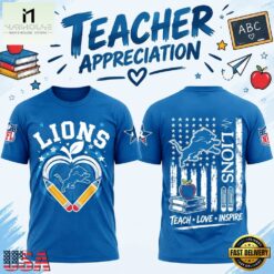 Detroit Lions x Teacher Appreciation 2026 New T Shirt, Hot 3D Shirt Trend Detroit Lions X Teacher Appreciation 2026 New T Shirt
