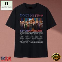 Doctor Who 63rd Anniversary 1963 2026 Signatures Thank You For The Memories T Shirt, Music Fan 2D Shirt Doctor Who 63rd Anniversary 1963 2026 Signatures Thank You For The Memories T Shirt