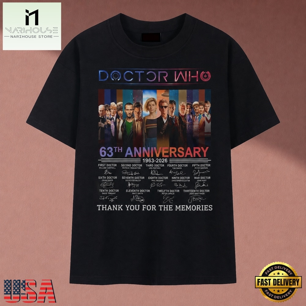 Doctor Who 63rd Anniversary 1963 2026 Signatures Thank You For The Memories T Shirt, Music Fan 2D Shirt Doctor Who 63rd Anniversary 1963 2026 Signatures Thank You For The Memories T Shirt, Music Fan 2D Shirt