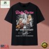 Dolly Parton 70th Anniversary 1956 2026 Signatures Graphic T Shirt, Music Fan 2D Shirt Dolly Parton 70th Anniversary 1956 2026 Signatures Graphic T Shirt