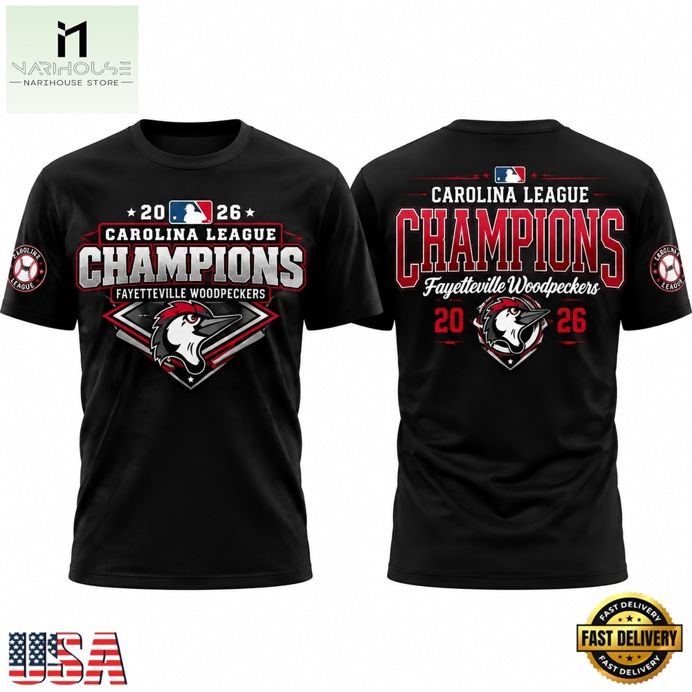 Fayetteville Woodpeckers 2026 Carolina League Champions Black T Shirt, Hot 3D Shirt Trend Fayetteville Woodpeckers 2026 Carolina League Champions Black T Shirt, Hot 3D Shirt Trend